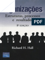 Resumo Organizacoes Estruturas Processos e Resultados Richard H Hall