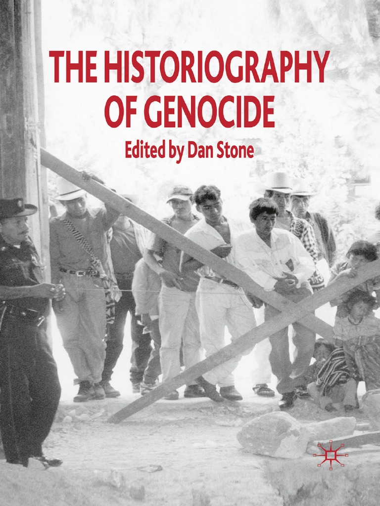 Weiss-Wendt2008 Book TheHistoriographyOfGenocide PDF Genocides