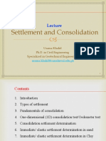 Settlement and Consolidation: Usama Khalid Ph.D. in Civil Engineering Specialized in Geotechnical Engineering