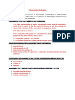 Polymerization Processes Are Classified As Step-Reaction (Condensation) or Chain-Reaction On The Different Polymerization Mechanisms