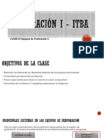3 - Perforación I - ITBA - Equipos de Perforación II