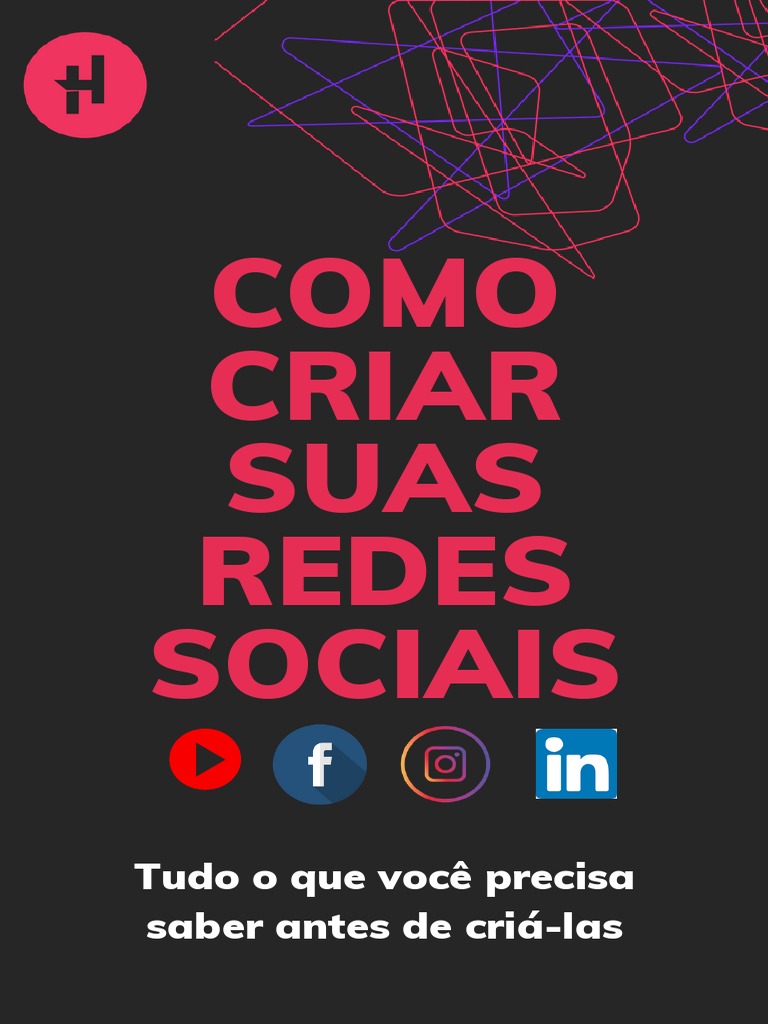 Como Criar As Suas Redes Sociais - Tudo o Que Você Precisa Saber | PDF ...