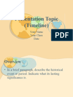 Presentation Topic (Timeline)