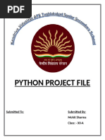 Python Project File: Submitted To: Submitted By: Mohit Sharma Class: - XII-A