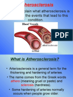 Atherosclerosis: Aim: I Can Explain What Atherosclerosis Is and Describe The Events That Lead To This Condition