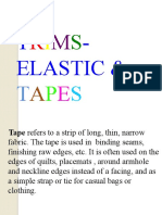 Tapes and Elastic
