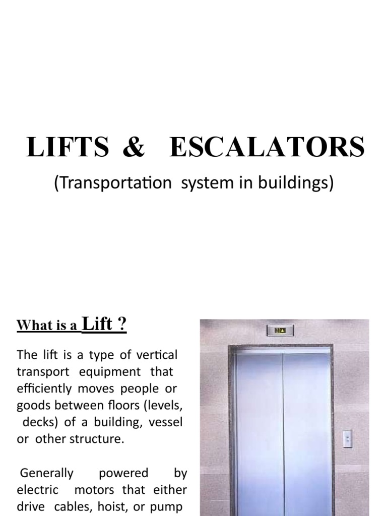 Lifts and Escalators Overview | PDF | Elevator | Escalator