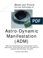 Astro-Dynamic Manifestation