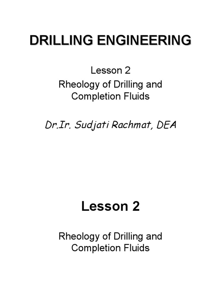 Rheology Of Drilling Fluid : Rheology and Hydraulics of Oil-well ...