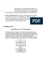 First Phase of CTI Evolution