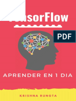 TensorFlow en 1 Día Haz Tu Propia Red Neuronal (Spanish Edition) by Krishna Rungta (Rungta, Krishna)