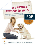 Conversas Com Animais A Médica Veterinária Que Se Comunica Com Os Animais e Cura Os Seus Donos by Marta Sofia Guerreiro