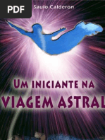 Um Iniciante na Viagem Astral