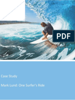 Case Study Mark Lund: One Surfer's Ride