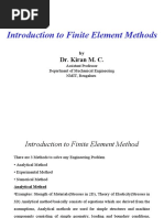 Introduction To Finite Element Methods: Dr. Kiran M. C