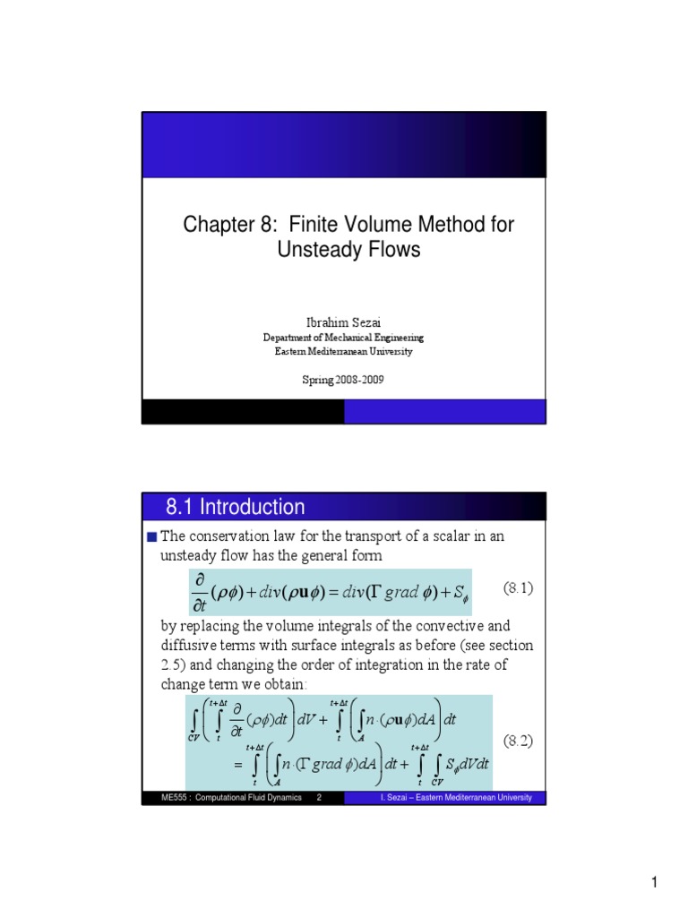 Chapter 8: Finite Volume Method For Unsteady Flows: Div Div Grad S Div ...
