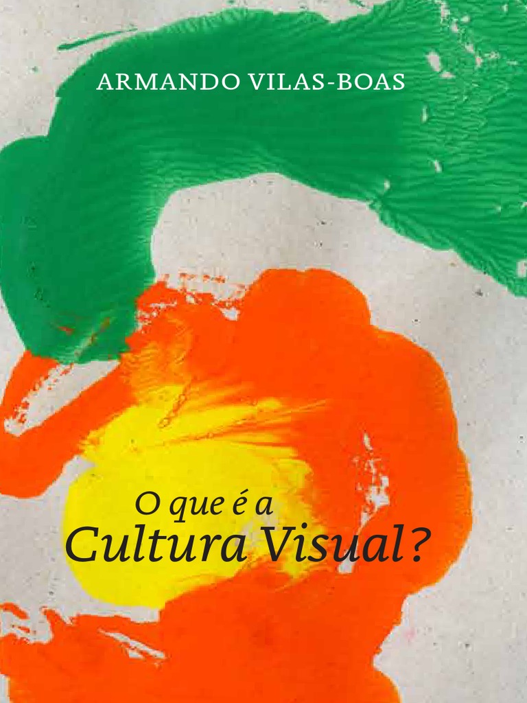 Vilas-Boas Cultura Visual PDF Sociologia Imagem imagem