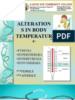 Alteration S in Body Temperatur E: Prepared By: Marie Cecille Liberty S. Varilla