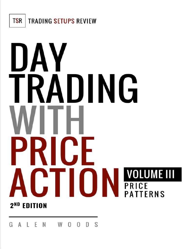 Day Trading With Price Action Volume 3 - Price Patterns | PDF | Market ...