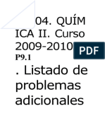 QUÍM ICA II. Curso 2009-2010: - Listado de Problemas Adicionales