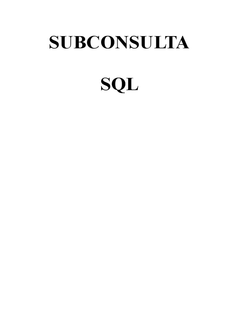 Guía Para Principiantes De La Subconsulta Sql – PUOEZ