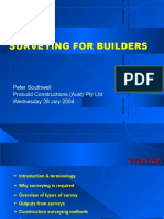 Surveying For Builders: Peter Southwell Probuild Constructions (Aust) Pty LTD Wednesday 28 July 2004
