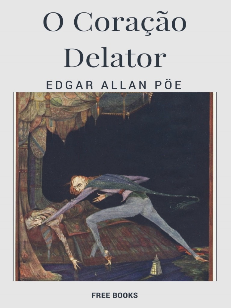 O Coração Delator - Edgar Allan Poe | PDF | Edgar Allan Poe | Domínio ...