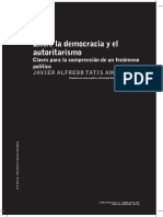 Entre La Democracia y El Autoritarismo - Javier Tatis Amaya