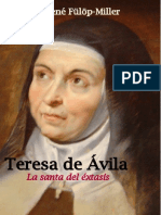 Teresa de Avila La Santa Del Extasis