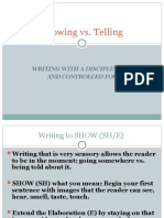 Showing vs. Telling: Writing With A Disciplined Eye and Controlled Focus