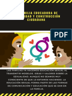 La Familia Educadora de Sexualidad y Construcción Ciudadana.