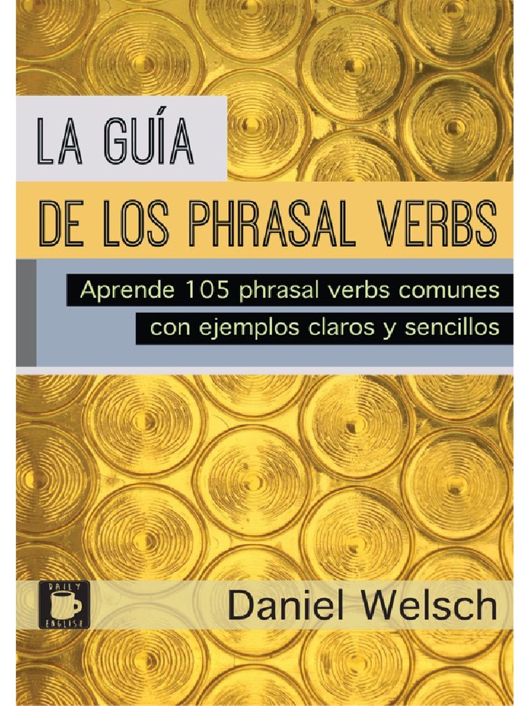 La Guia de Los Phrasal Verbs - Ebook | PDF | Ciencia cognitiva ...