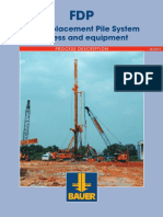 Full Displacement Pile System Process and Equipment