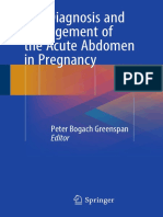The Diagnosis and Management of The Acute Abdomen in Pregnancy-Greenspan, Peter, Springer Verlag (2017)
