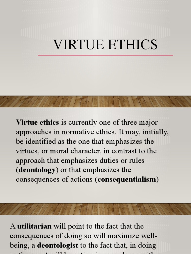 Understanding Virtue Ethics Principles | PDF | Virtue Ethics | Virtue
