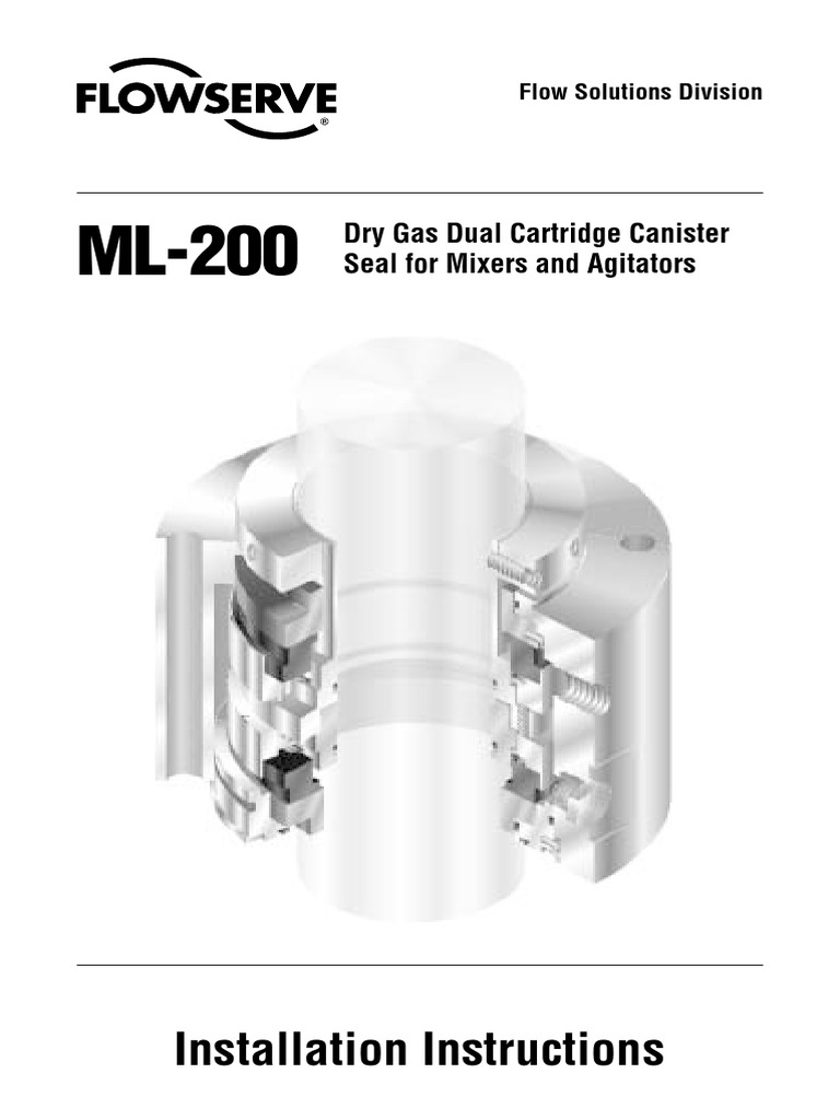 Installation Instructions Dry Gas Dual Cartridge Canister Seal For