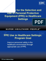 Guidance For The Selection and Use of Personal Protective Equipment (PPE) in Healthcare Settings
