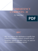 High Frequency Currents - II