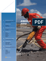 ANGOLA 2010. Províncias em Construção 2 PROVÍNCIA DE HUÍLA 7 ENTREVISTAS 8 PROVÍNCIA DE BENGUELA 11 ENTREVISTAS 14 PROVÍNCIA DE HUAMBO 16 ENTREVISTAS