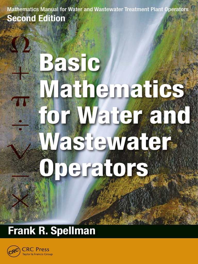 Mathematics Manual For Water and Wastewater Treatment Plant Operators, Second Edition Three