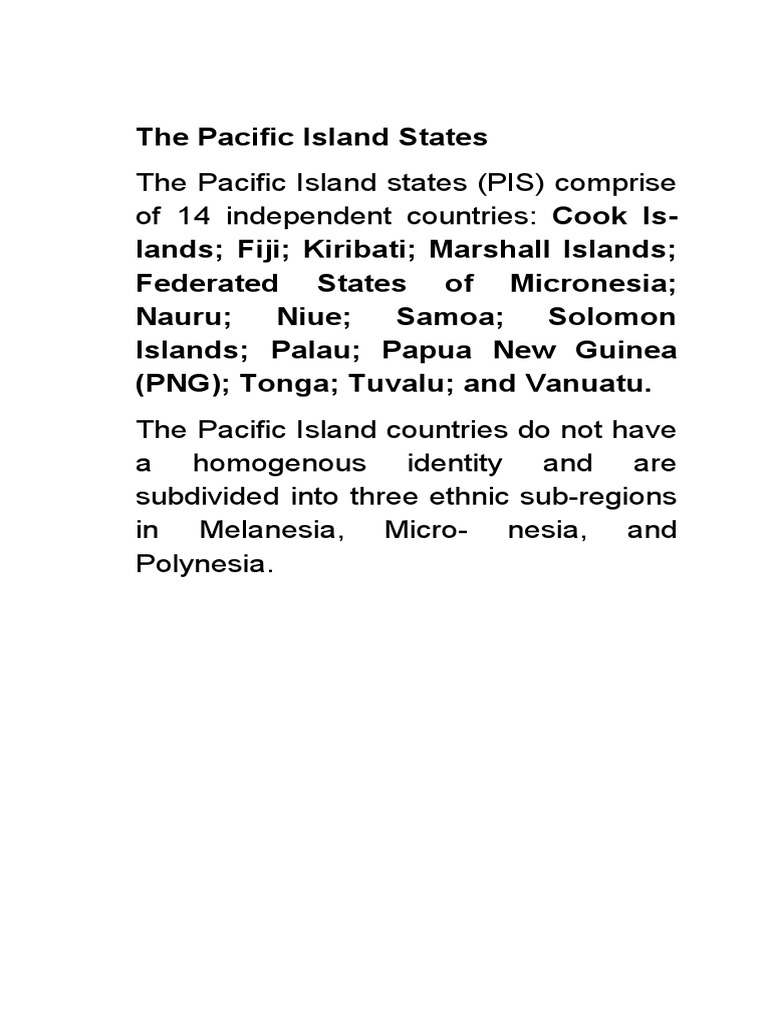 The Pacific Island States (PIS) Comprise of 14 Independent Countries