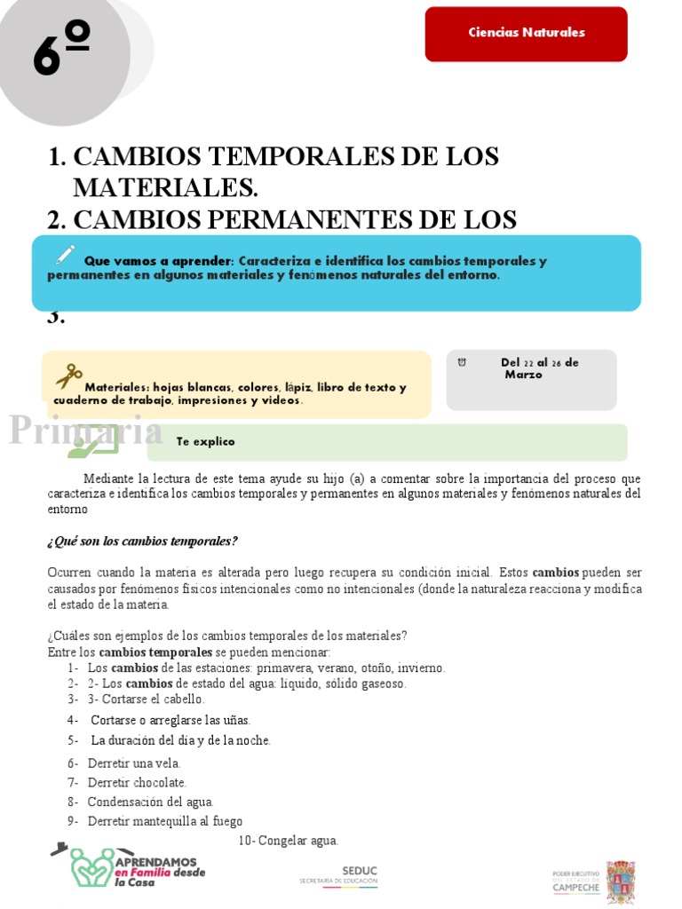 Primaria 1. Cambios Temporales de Los Materiales. 2. Cambios Permanentes de Los Materiales