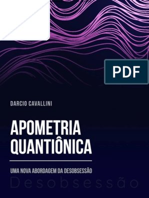 Apometria Quantionica-Ebook, PDF, Corpo humano