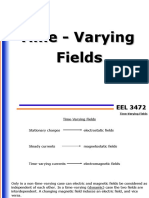 Time - Varying Fields