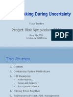 Decison Making During Uncertainty