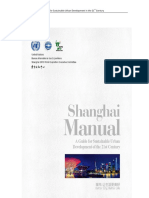 Shanghai Manual - A Guide For Sustainable Urban Development in The 21 Century