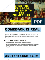 When The Spaniards Came Back To THE Philippines: Socsci031 - Readings in Philippine History