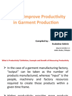 Ways To Improve Productivity in Garment Production: Compiled By: Esubalew Gebrie