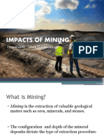 Impacts of Mining: Prepared By: Mark D.C Domingo