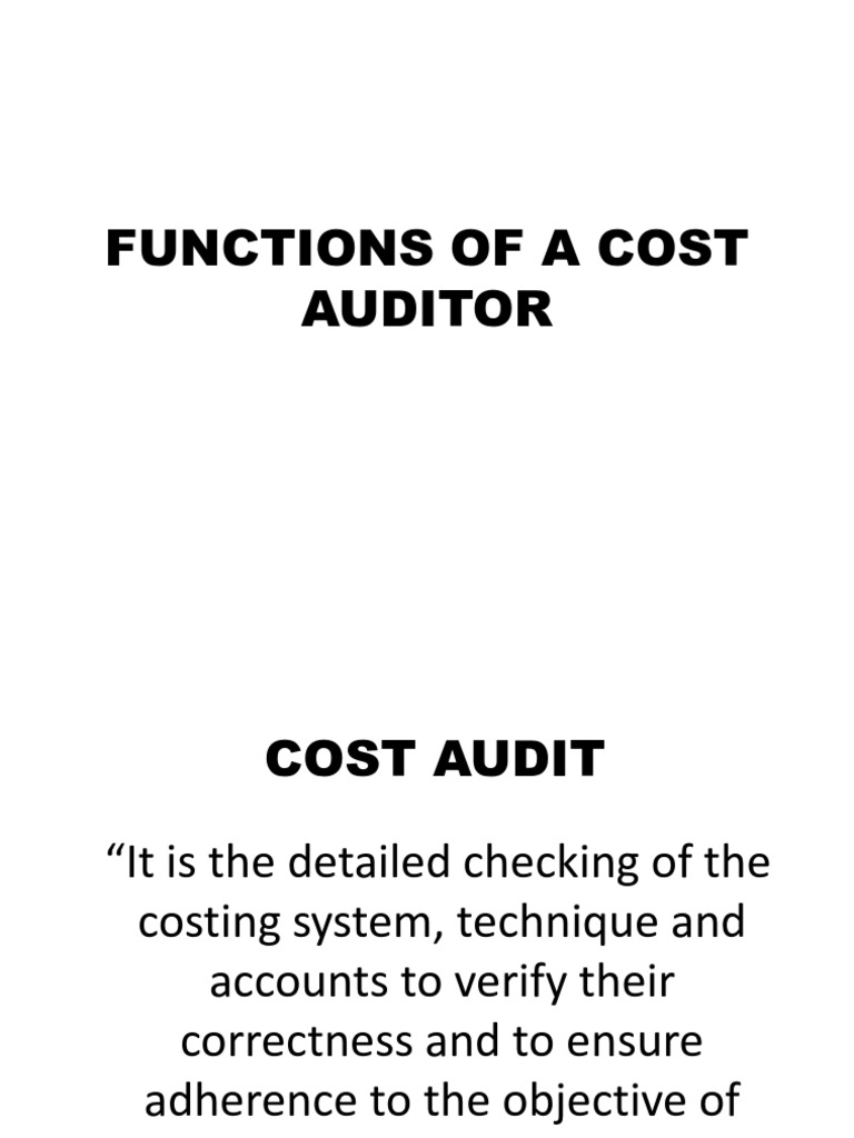 Functions of A Cost Auditor Mythhen (Cma)